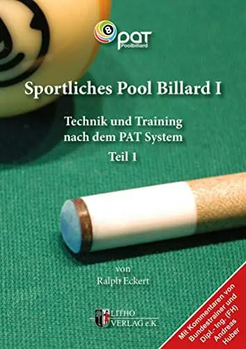 Produktbild: Sportliches Pool Billard I: Technik und Training nach dem PAT-System
