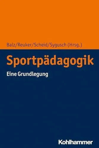 Produktbild: Sportpädagogik: Eine Grundlegung
