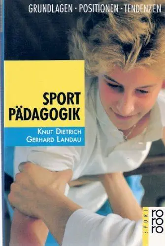 Produktbild: Sportpädagogik: Grundlagen, Positionen, Tendenzen