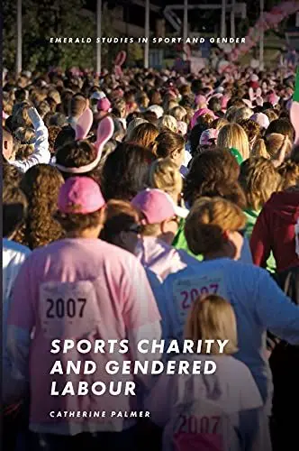 Produktbild: Sports Charity and Gendered Labour (Emerald Studies in Sport and Gender)