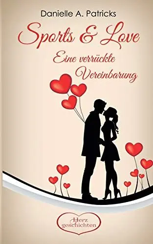 Produktbild: Sports & Love: Eine verrückte Vereinbarung