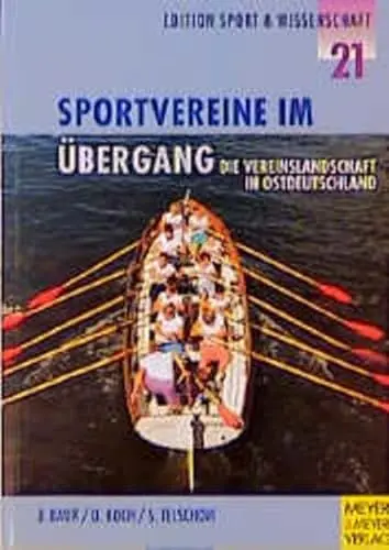 Produktbild: Sportvereine im Übergang. Die Vereinslandschaft in Ostdeutschland