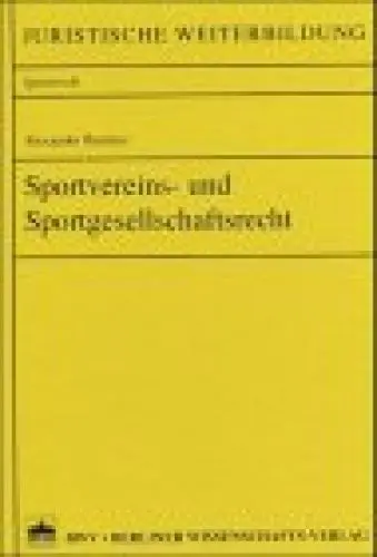 Produktbild: Sportvereins- und Sportgesellschaftsrecht (Juristische Weiterbildung)