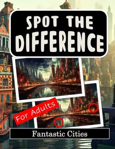 Produktbild: Spot the Difference Book for Adults - Fantastic Cities: Difficult Image Puzzles for Adults