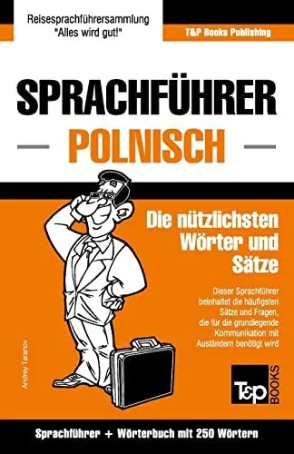 Produktbild: Sprachführer Deutsch-Polnisch und Mini-Wörterbuch mit 250 Wörtern (German Collection, Band 216)