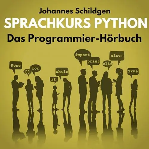 Produktbild: Sprachkurs Python: Das Programmier-Hörbuch