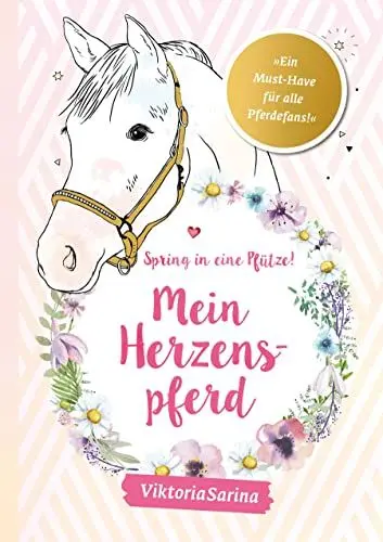 Produktbild: Spring in eine Pfütze! Mein Herzenspferd: von Viktoria Sarina