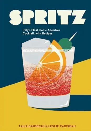 Produktbild: Spritz: Italy's Most Iconic Aperitivo Cocktail, with Recipes