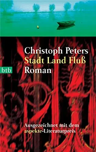 Produktbild: Stadt Land Fluß: Roman - Ausgezeichnet mit dem aspekte-Literaturpreis