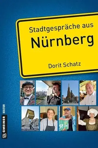Produktbild: Stadtgespräche aus Nürnberg (Stadtporträts im GMEINER-Verlag)