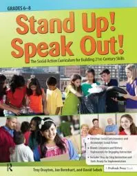 Produktbild: Stand Up! Speak Out!: The Social Action Curriculum for Building 21st-Century Skills: The Social Action Curriculum for Building 21st-Century Skills·· Grades 6-8