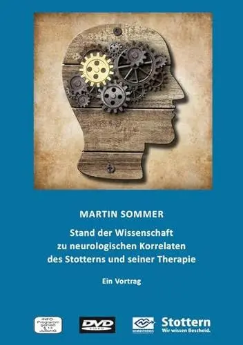 Produktbild: Stand der Wissenschaft zu neurologischen Korrelaten des Stotterns und seiner Therapie: Vortrag bei den 24. ivs-Werkstattgesprächen am 22.11.2013 in ... Vereinigung der Stottertherapeuten e.V.)
