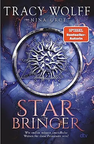 Produktbild: Star Bringer: Roman | Sehnsüchtig von der Fangemeinde erwartet: Das neue Buch von Bestsellerautorin Tracy Wolff