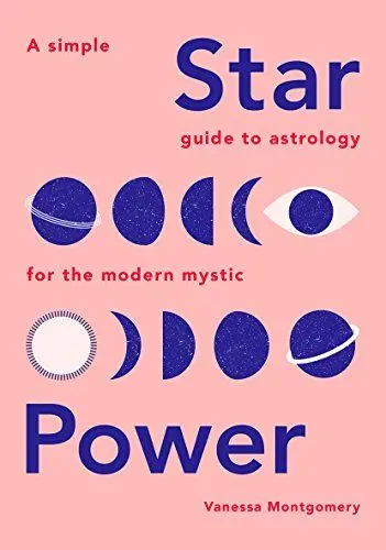 Produktbild: Star Power: A Simple Guide to Astrology for the Modern Mystic