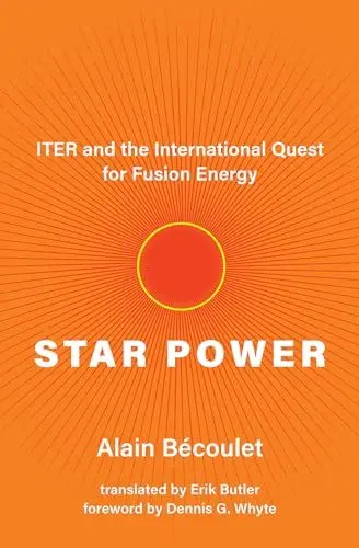 Produktbild: Star Power: ITER and the International Quest for Fusion Energy