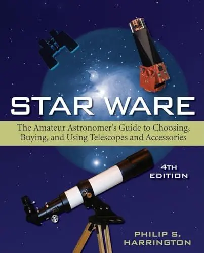 Produktbild: Star Ware: The Amateur Astronomer's Guide to Choosing, Buying, and Using Telescopes and Accessories