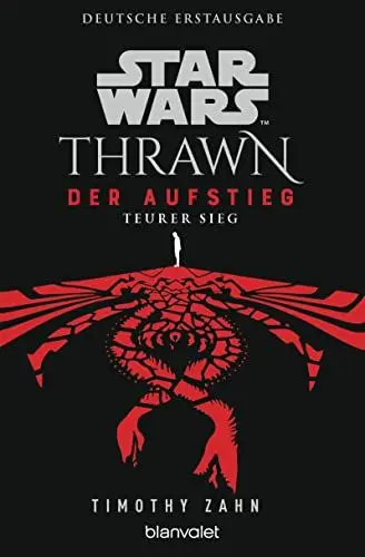 Produktbild: Star Wars™ Thrawn - Der Aufstieg - Teurer Sieg (Thrawn Ascendancy, Band 3)