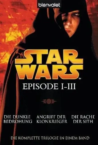 Produktbild: Star Wars™ - Episode I-III: Die dunkle Bedrohung - Angriff der Klonkrieger - Die Rache der Sith