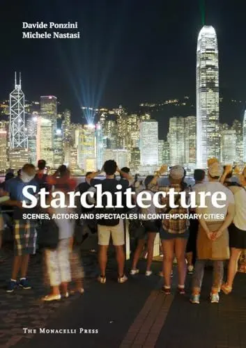 Produktbild: Starchitecture: Scenes, Actors, and Spectacles in Contemporary Cities