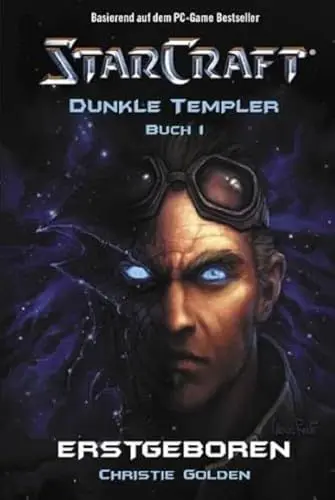 Produktbild: StarCraft, Dunkle Templer, Erstgeboren, Band 1