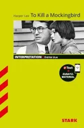 Produktbild: STARK Harper Lee: To Kill a Mockingbird - Englisch - Interpretationen: Mit Online-Zugang