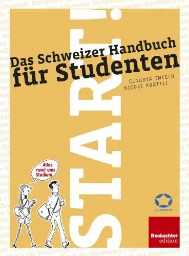 Produktbild: Start! Das Schweizer Handbuch für Studenten