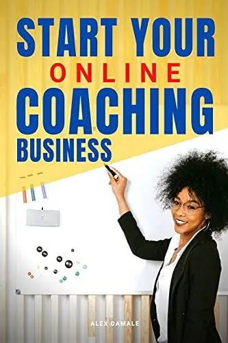 Produktbild: Start Your Online Coaching Business: A New Wonderful Career Opportunity