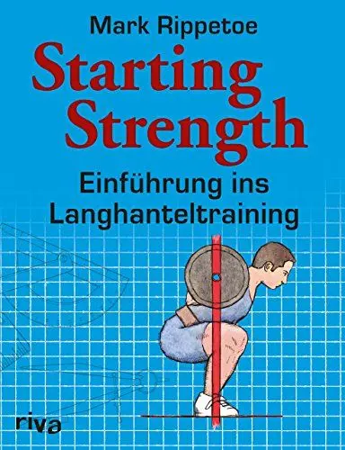 Produktbild: Starting Strength: Einführung ins Langhanteltraining