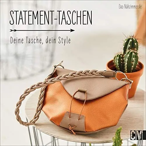 Produktbild: Statement-Taschen. Deine Tasche, dein Style. Trendige Taschen zum Selbernähen aus veganem Leder. Mit 2 Schnittmusterbögen.