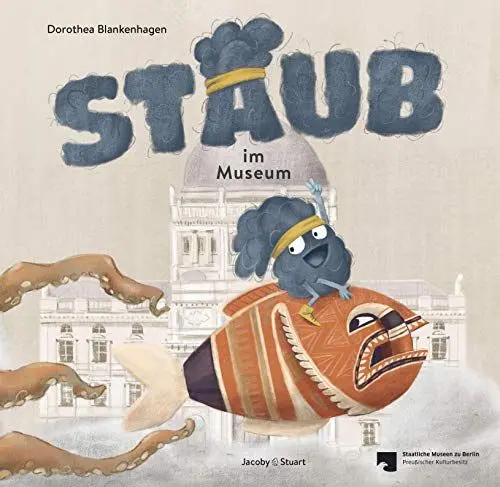 Produktbild: Staub im Museum: Wie man Gerüchten nicht auf den Leim geht (Die Comic-Bibliothek des Wissens)