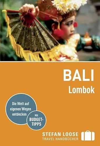 Produktbild: Stefan Loose Reiseführer Bali, Lombok: Die Welt auf eigenen Wegen entdecken. Mit Budget-Tipps
