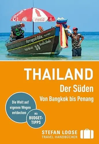 Produktbild: Stefan Loose Reiseführer Thailand Der Süden, Von Bangkok bis Penang: mit Reiseatlas (Stefan Loose Travel Handbücher)
