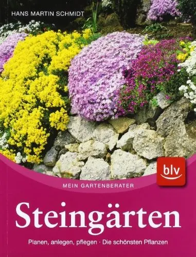 Produktbild: Steingärten: Planen, anlegen, pflegen · Die schönsten Pflanzen