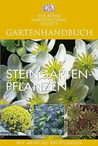 Produktbild: Steingartenpflanzen: Mit mehr als 450 Pflanzen: Mit mehr als 450 Pflanzen. Hrsg.: The Royal Horticultural Society