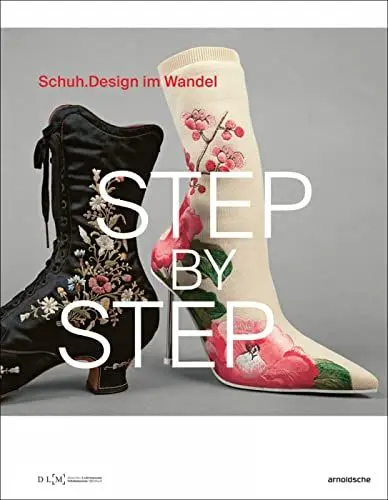 Produktbild: Step by Step: Schuhdesign im Wandel