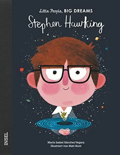 Produktbild: Stephen Hawking: Little People, Big Dreams. Deutsche Ausgabe | Kinderbuch ab 4 Jahre