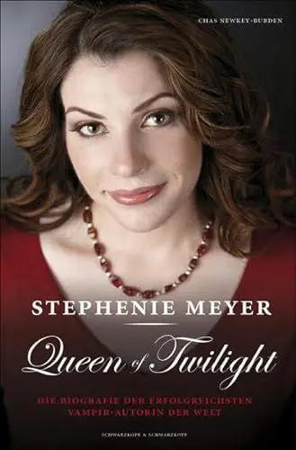 Produktbild: Stephenie Meyer: Queen of Twilight: Die Biografie der erfolgreichsten Vampir-Autorin der Welt