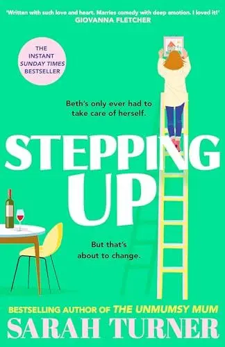 Produktbild: Stepping Up: the joyful and emotional Sunday Times bestseller and Richard and Judy Book Club pick 2023. Adored by readers