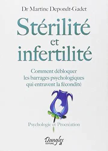 Produktbild: Stérilité et infertilité: Comment débloquer les barrages psychologiques qui entravent la fécondité
