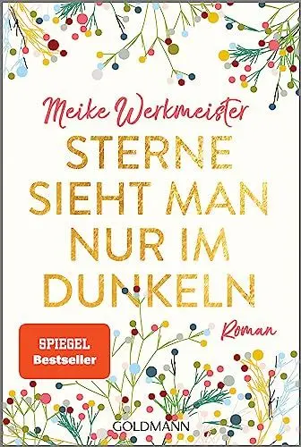 Produktbild: Sterne sieht man nur im Dunkeln: Roman