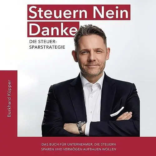Produktbild: Steuern Nein Danke: Die Steuersparstrategie