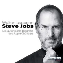 Produktbild: Steve Jobs: Die autorisierte Biografie des Apple-Gründers