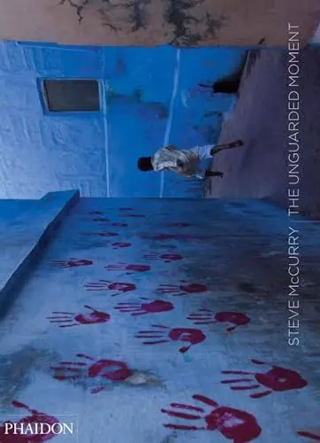 Produktbild: Steve McCurry: The Unguarded Moment: Thirty Years of Photographs by Steve McCurry