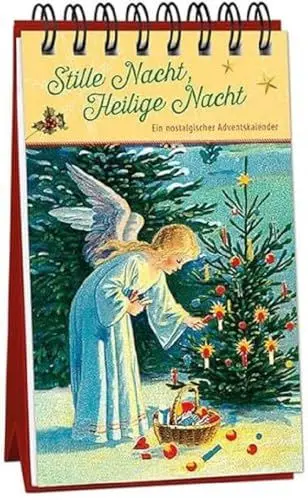 Produktbild: Stille Nacht, Heilige Nacht: Ein nostalgischer Adventskalender (Adventskalender für Erwachsene: Nostalgie-Aufstell-Buch)