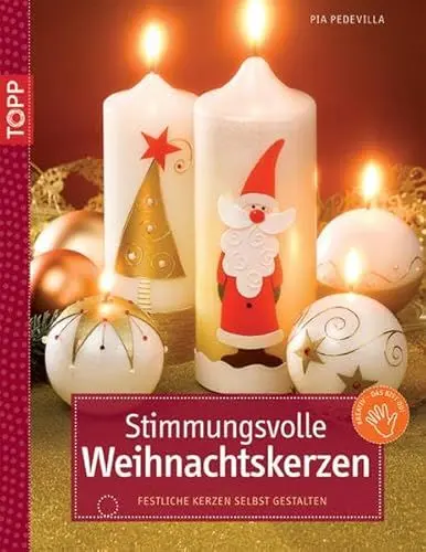 Produktbild: Stimmungsvolle Weihnachtskerzen: Festliche Kerzen selbst gestalten. Mit perforierten Vorlagenbogen u. Einsteckhüllen