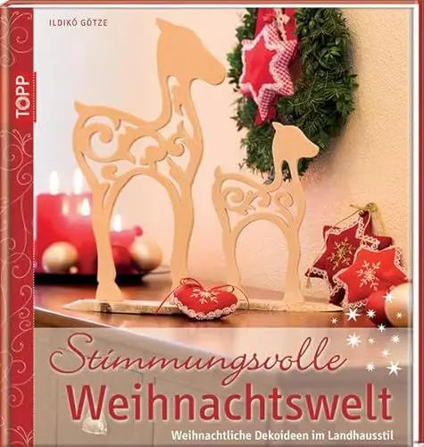Produktbild: Stimmungsvolle Weihnachtswelt: Weihnachtliche Dekoideen im Landhausstil
