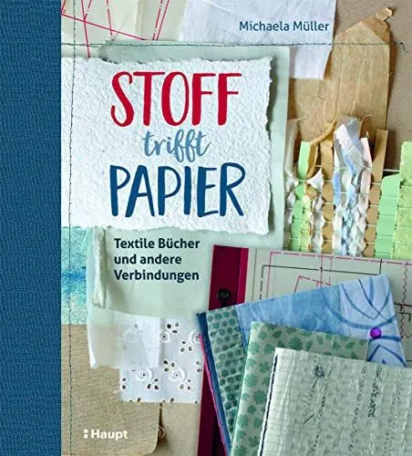 Produktbild: Stoff trifft Papier: Textile Bücher und andere Verbindungen