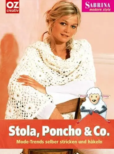 Produktbild: Stola, Poncho & Co.: Mode-Trends selber stricken und häkeln (Sabrina)