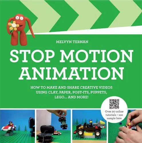 Produktbild: Stop-Motion Animation: How to Make and Share Creative Videos