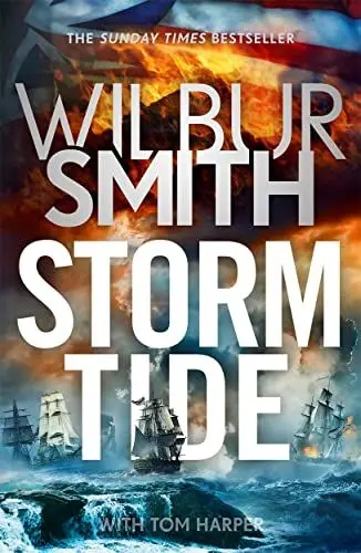 Produktbild: Storm Tide: The landmark 50th global bestseller from the one and only Master of Historical Adventure, Wilbur Smith